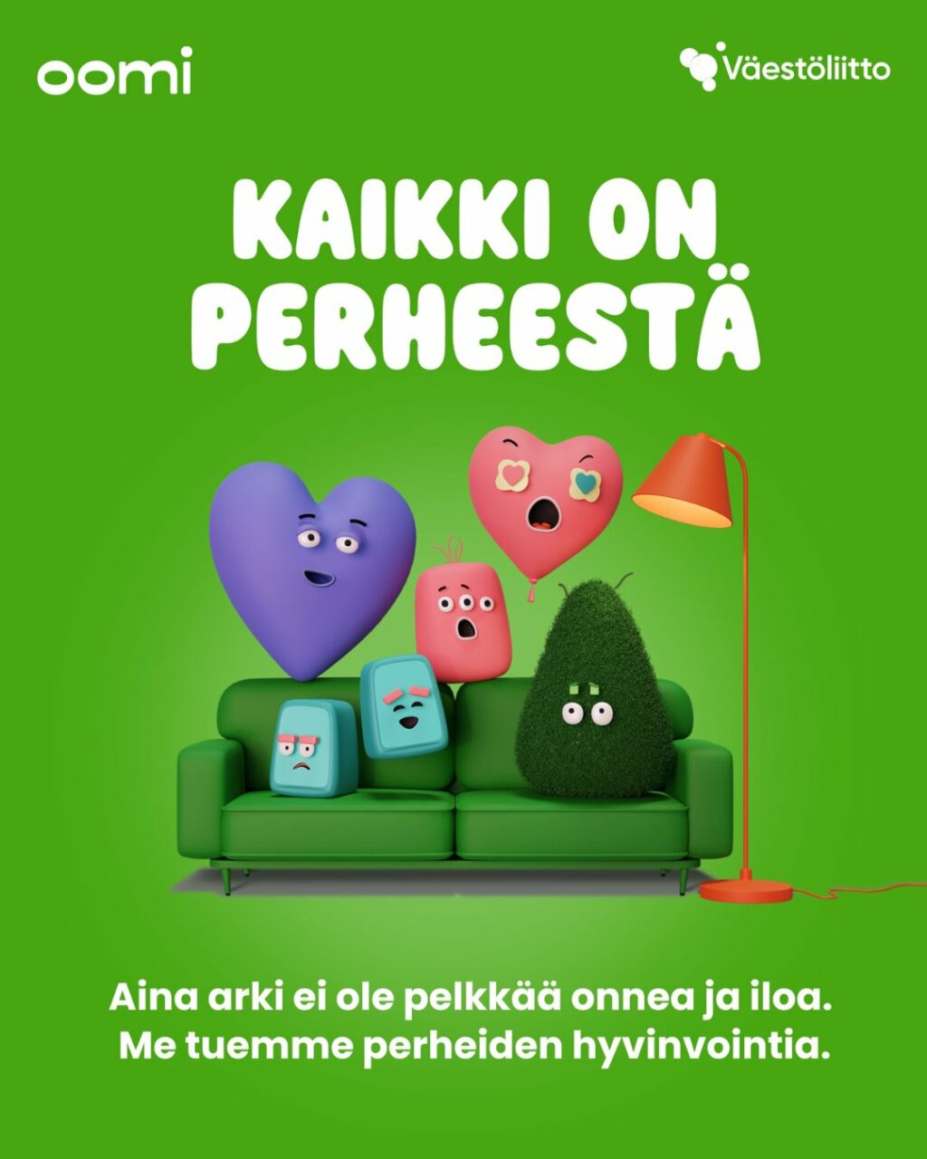 Oomi ja Väestöliitto käynnistävät Kaikki on perheestä -yhteistyökumppanuuden 💜 Kaikki on perheestä -kampanjan tavoitteena on tukea lapsiperheiden hyvinvointia. Yhteistyökumppanina Oomi tukee Väestöliiton lapsiperheille tarjoamaa maksutonta keskustelutukea, jonka avulla voidaan auttaa vaikeassa elämäntilanteessa olevia perheitä jo ennen kuin ongelmat syvenevät. Yhteistyön merkeissä myös viestitään perheiden merkityksestä ilon, turvan ja voiman lähteenä. 🤝 Tutustu kampanjaan ja yhteistyöhön tarkemmin sivuillamme.#oomi #väestöliitto #kaikkionperheestä