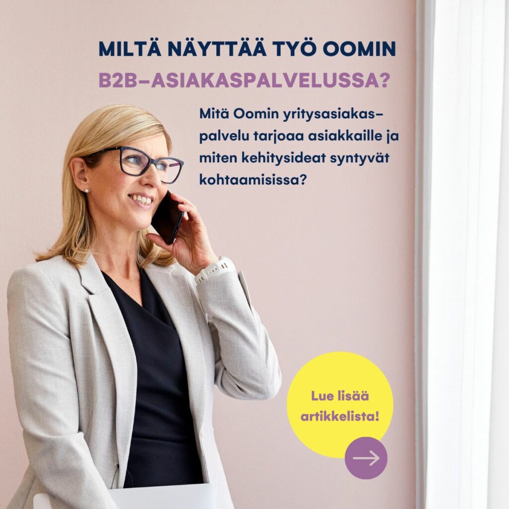 Miltä näyttää työ Oomin yritysasiakaspalvelussa? 💡Yritysasiakaspalvelussa työpäivät koostuvat asiakaskohtaamisista, ideoinnista, ongelmanratkaisusta ja osallistumisesta liiketoiminnan kehittämiseen. Oomin asiakaskunnan haitari on laaja aina yksinyrittäjästä toiminimeen ja suureen konserniin. ⚡Asiantuntijoilta yritysasiakkaat toivovat tukea päätöksiin:"Jokainen asiakas otetaan vastaan yksilönä, ilman kiirettä. Kohtaamisten aiheet ja kesto vaihtelevat suuresti. Jollekin asiakkaalle tehdään lyhytaikainen sähkösopimus remonttikohteeseen, ja toisen kanssa selvitetään suuryrityksen sopimuskilpailutusta", kuvailee asiakaspalvelija Pauliina Raunio.Lue lisää työstä Oomin yritysasiakaspalvelussa - linkin löydät kommenteista!#asiakaspalvelu #b2b #oomi