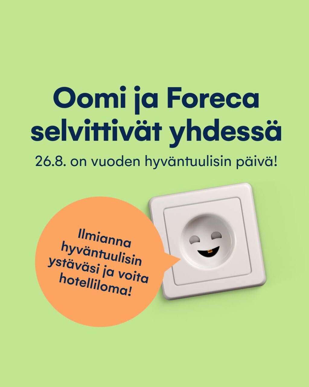 Oomi ja Foreca selvittivät - 26.8. on Vuoden hyväntuulisin päivä!💡 Hyväntuulisuus tuntuu sekä iholla että sähkölaskulla - kriteerit ovat, että lämpötila täyttää vielä termisen kesän määritelmän, samalla kun lempeän napakalta tuntuva tuuli pitää useimmiten pörssisähkön hinnan alhaalla.⚡ Mutta mitä sää oikeastaan kertoo pörssisähkön hinnasta ja millaiset tuuliolosuhteet ovat otollisimmat? Entä mikä on hyväntuulisuusindeksi? 🤔 Näistä voit lukea lisää selvityksestä.💡 Samalla voit ilmiantaa hyväntuulisimman kaverisi ja voittaa hotelliloman!Lisätietoa sivuiltamme - linkin löydät kommenttikentästä!#oomi #foreca #vuodenhyväntuulisinpäivä #hyväntuulisin