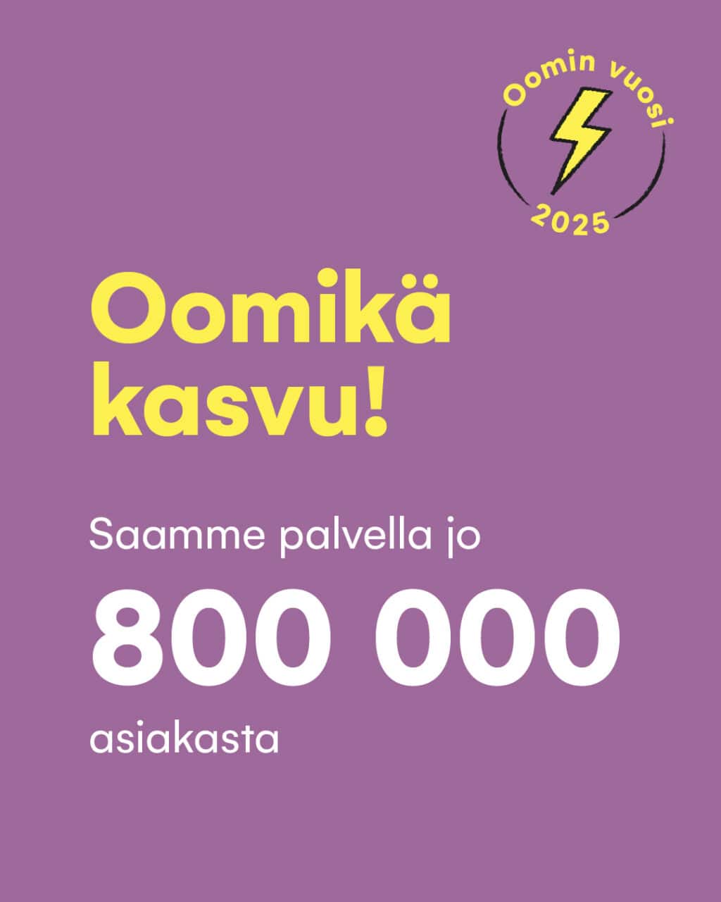 Vuosi 2025 oli Oomille vahva kasvun vuosi⚡Kasvatimme asiakasmääräämme merkittävästi, toteutimme kolme liiketoimintakauppaa ja nousimme yhdeksi Suomen johtavista energiapalveluyhtiöistä. "Vuosi 2025 oli Oomille poikkeuksellisen vahva kasvun vuosi. Kasvatimme liiketoimintaamme merkittävästi, asiakasmäärämme lähes kaksinkertaistui ja paransimme kannattavuuttamme selvästi. Tämä antaa meille hyvän pohjan kehittää palveluitamme ja tuoda lisää arvoa asiakkaillemme", kuvailee Oomin toimitusjohtaja Tuomas Oksanen.Lisäksi laajensimme toimintaamme uudelle liiketoiminta-alueelle Oomi Mobiilin myötä."Aiomme jatkossakin tuoda markkinoille uusia palveluita, jotka helpottavat asiakkaidemme arkea ja vahvistavat samalla Oomin kasvua", Oksanen sanoo.Koko tiedotteen voit lukea sivuiltamme. 👉 #oomi